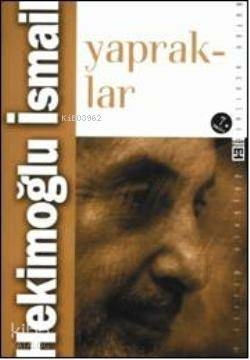 Yapraklar Hekimoğlu İsmail