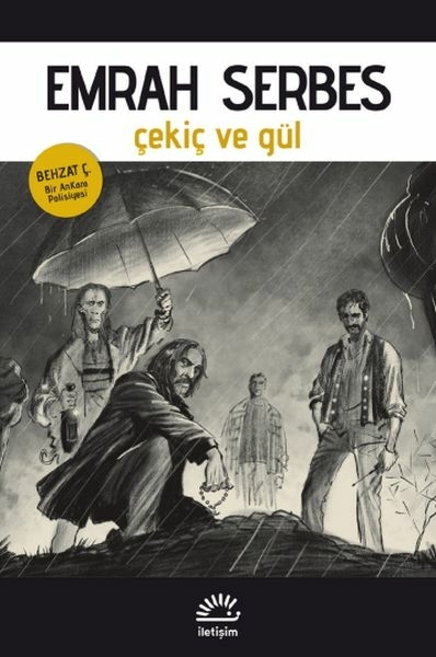 Çekiç Ve Gül Emrah Serbes