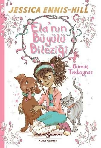 Ela'nın Büyülü Bileziği - Gümüş Tekboynuz Jessica Ennis-Hill
