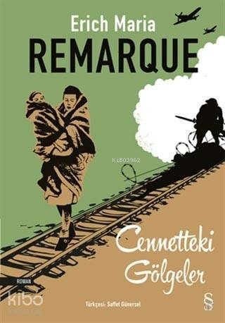 Cennetteki Gölgeler Eric Maria Remarque