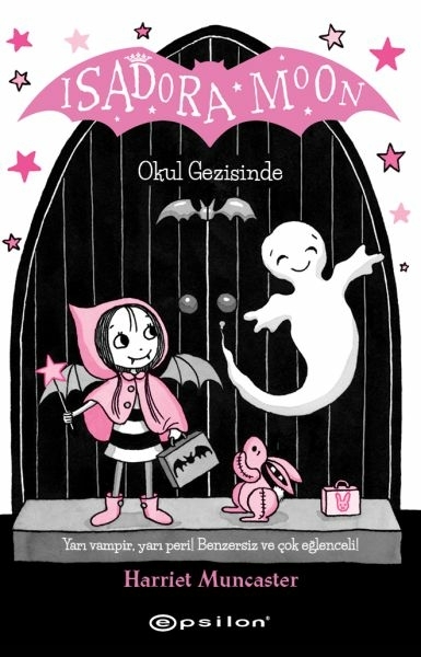 Isadora Moon - Okul Gezisinde (Ciltli) Harriet Muncaster