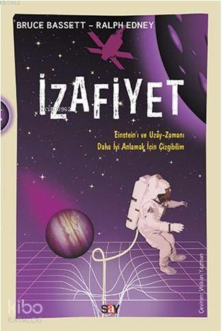 İzafiyet (Çizgi Bilim); Einstein'ı ve Uzay-Zamanı Daha iyi anlamak İçin Çizgibilim Bruce Bassett
