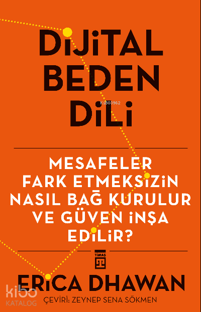 Dijital Beden Dili Erica Dwahan