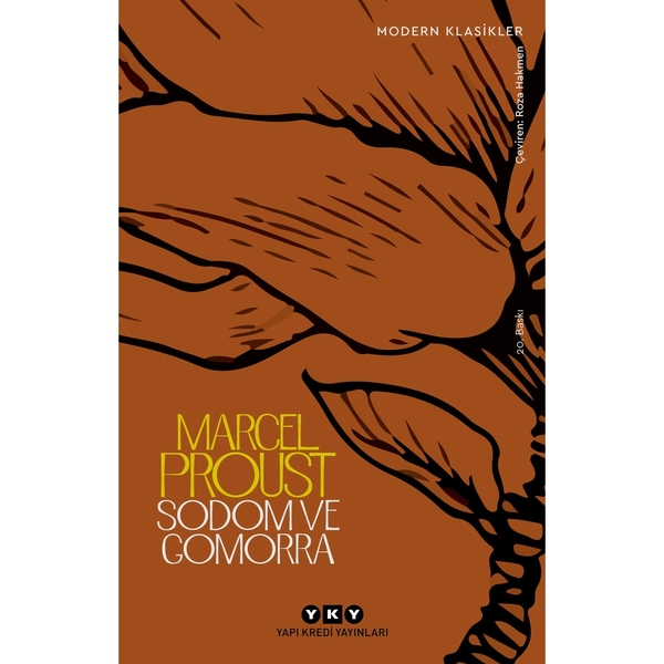 Sodom ve Gomorra - Kayıp Zamanın İzinde (Dördüncü Kitap) - Modern Klasikler Marcel Proust