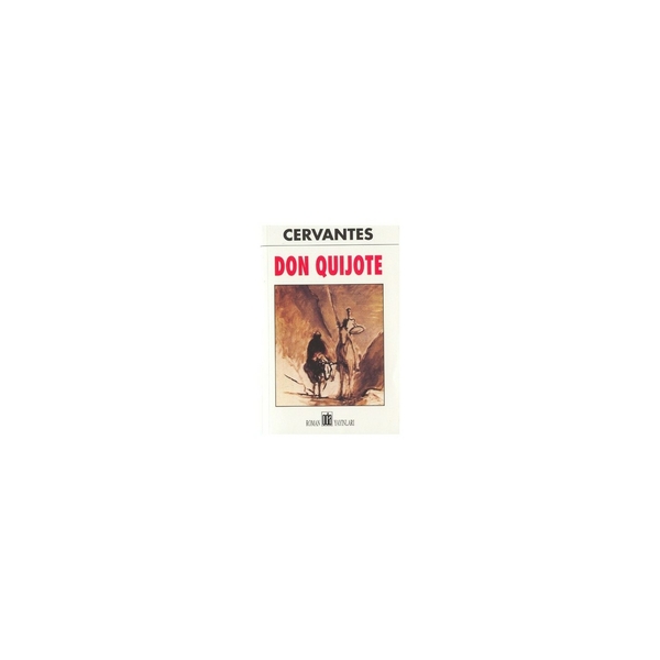 Don Quıjote Miguel De Cervantes Saavedra