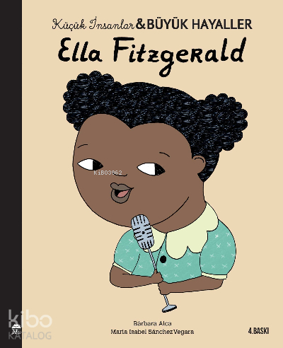 Ella Fitzgerald-Küçük İnsanlar ve Büyük Hayaller Maria Isabel Sánchez Vegara