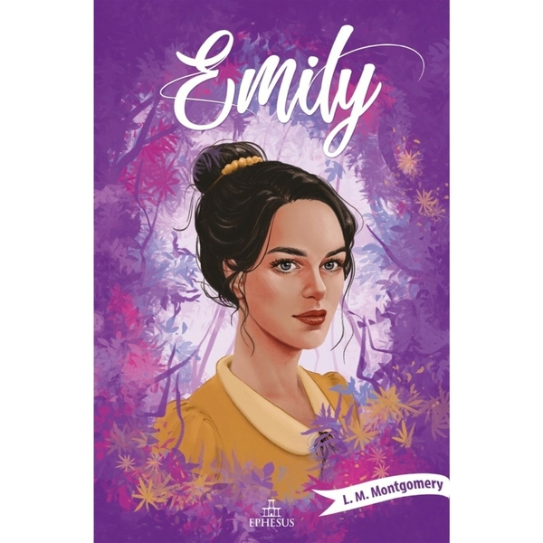 Emily - 3 L. M. Montgomery