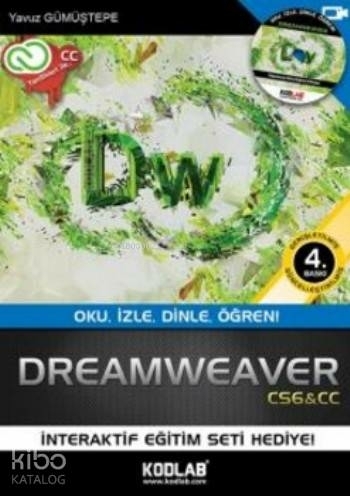 Dreamweaver CS6; Her Yönüyle Eşsiz Bir Kaynak! Yavuz Gümüştepe