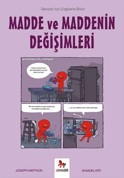 Madde ve Maddenin Değişimleri-Gençler İçin Çizgilerle Bilim Joseph Midthun