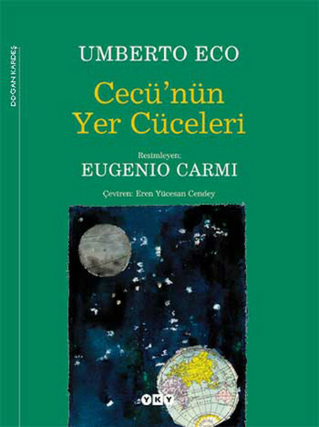 Cecü’nün Yer Cüceleri (Ciltli) Umberto Eco