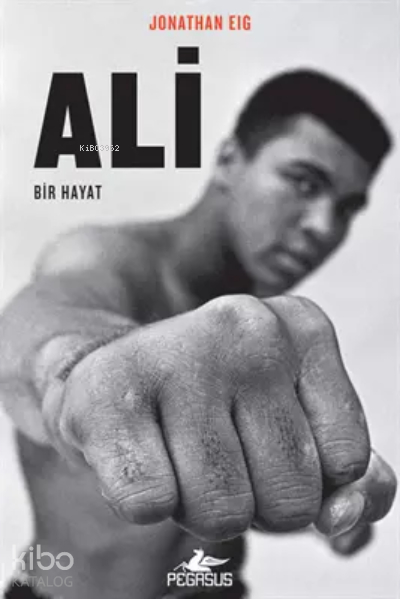 Ali: Bir Hayat Jonathan Eig