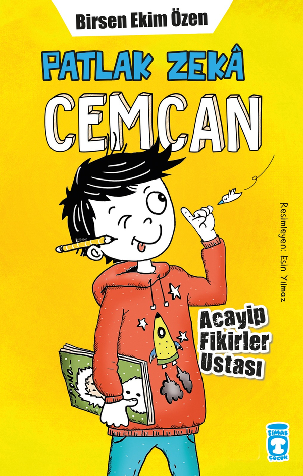 Patlak Zeka Cemcan - Acayip Fikirler Ustası (Fleksi Cilt) Birsen Ekim Özen