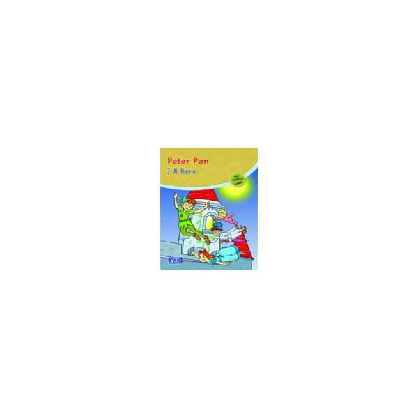 Peter Pan (100 Temel Eser - İlköğretim) James Matthew Barrie