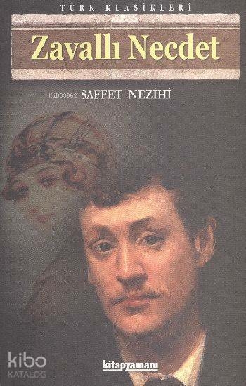 Zavallı Necdet Safvet Nezihi (Saffet Nezihi)