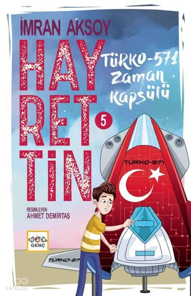 Hayrettin-5 Türko-571 Zaman Kapsülü İmran Aksoy