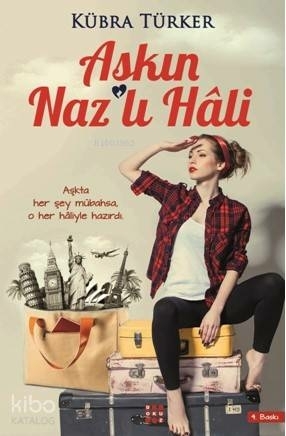 Aşkın Naz'lı Hali Kübra Türker