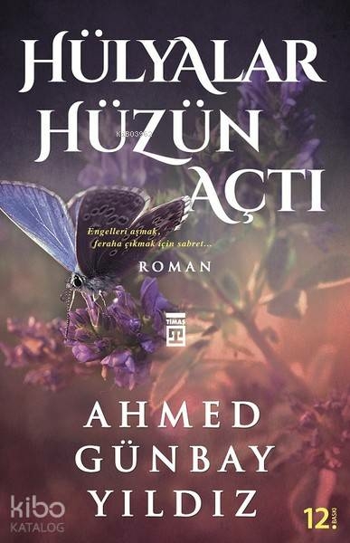 Hülyalar Hüzün Açtı Ahmed Günbay Yıldız