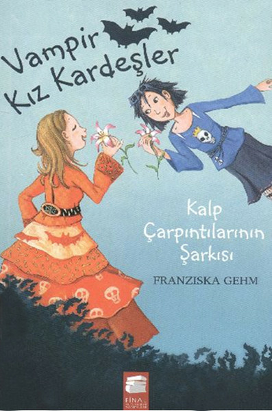 Vampir Kız Kardeşler 4 - Kalp Çarpıntılarının Şarkısı Franziska Gehm