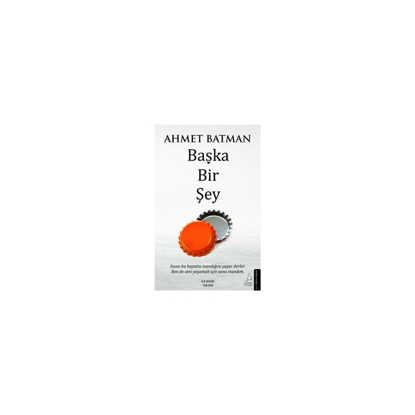 Başka Bir Şey Ahmet Batman
