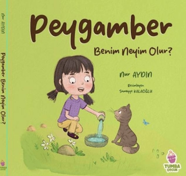 Peygamber Benim Neyim Olur Nur Aydın