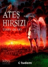 Ateş Hırsızı Terry Deary