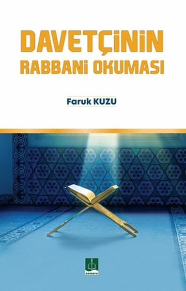 Davetçinin Rabbani Okuması Faruk Kuzu