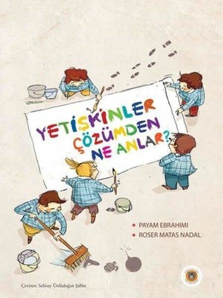 Yetişkinler Çözümden Ne Anlar? Payam Ebrahimi, Roser Matas Nadal