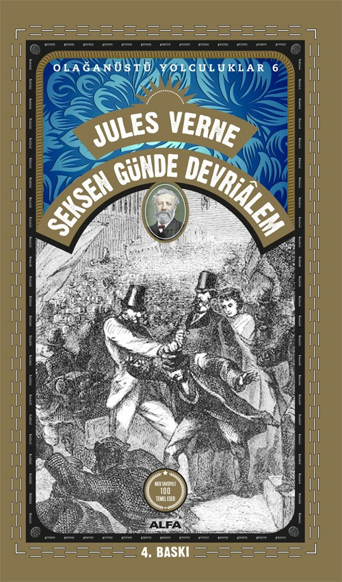 80 Günde Devri Alem - Olağanüstü Yolculuklar 06 Jules Verne