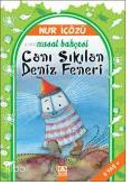Canı Sıkılan Deniz Feneri Nur İçözü