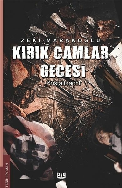 Kırık Camlar Gecesi Zeki Marakoğlu
