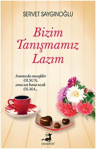 Bizim Tanışmamız Lazım Servet Saygınoğlu