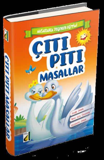 Çıtı Pıtı Masallar Saygılı Olmak - Anne Sözü Dinlemek - Nezaketli Olmak