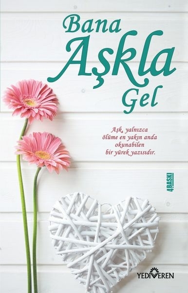 Bana Aşkla Gel Akif Bayrak