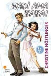 Hadi Ama Baba! Christine Nöstlinger