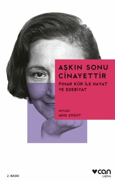 Aşkın Sonu Cinayettir; Pınar Kür ile Hayat ve Edebiyat