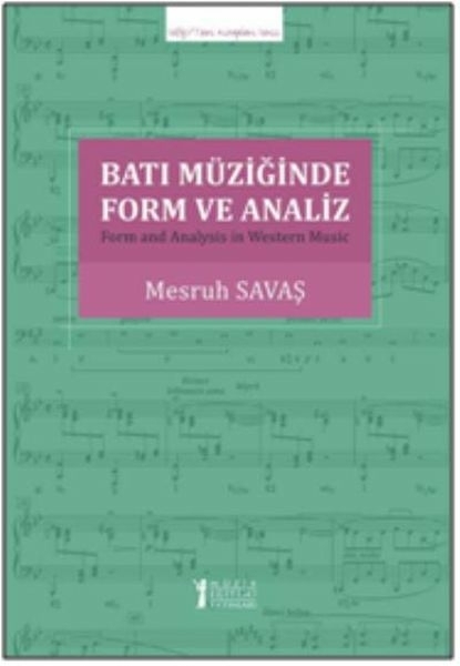 Batı Müziğinde Form Ve Analiz Mesruh Savaş