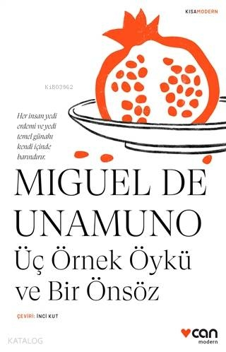 Üç Örnek Öykü ve Bir Önsöz Miguel de Unamuno