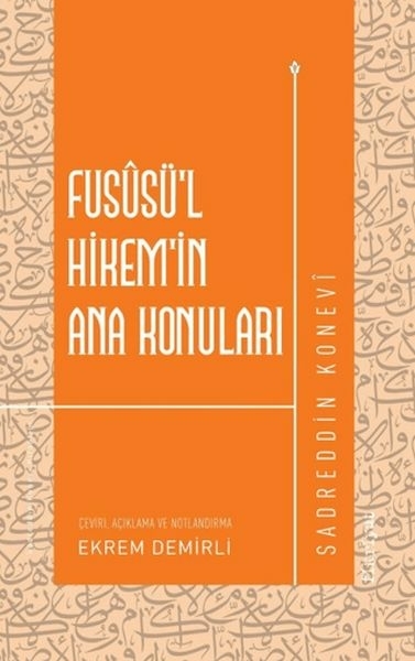 Fususü’l-Hikem’in Ana Konuları Sadreddin Konevi