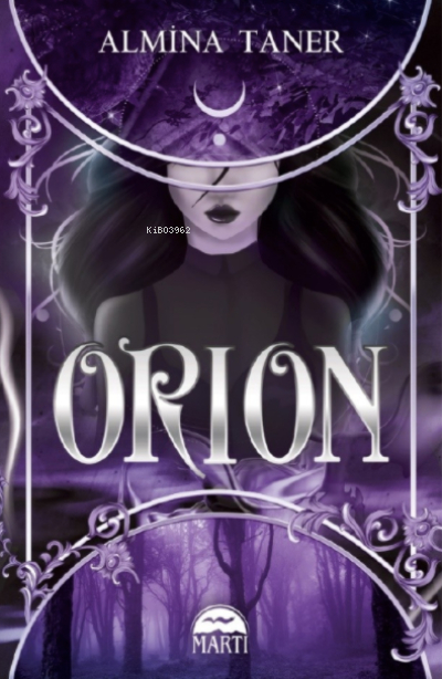 Orion (İmzalı-Ciltli) Almina Taner