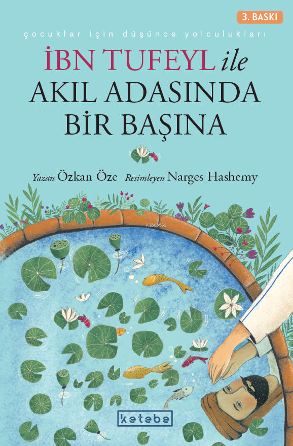 İbn Tufeyl ile Akıl Adasında Bir Başına Özkan Öze