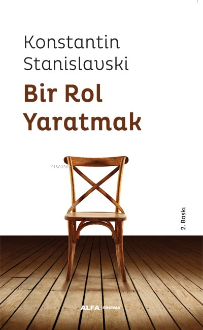 Bir Rol Yaratmak Konstantin Stanislavski