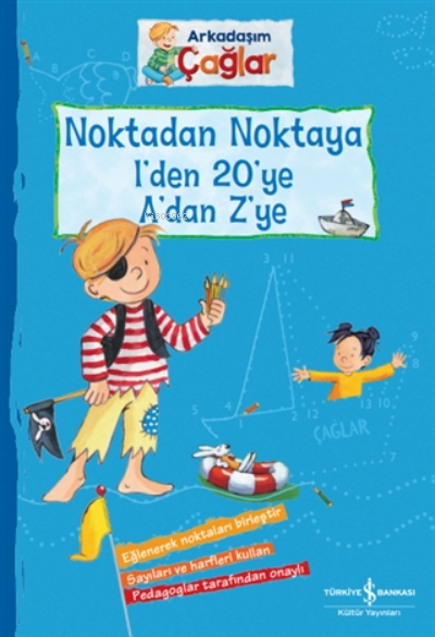 Noktadan Noktaya 1’den 20’ye A’dan Z’ye - Arkadaşım Çağlar Brigitte Paul