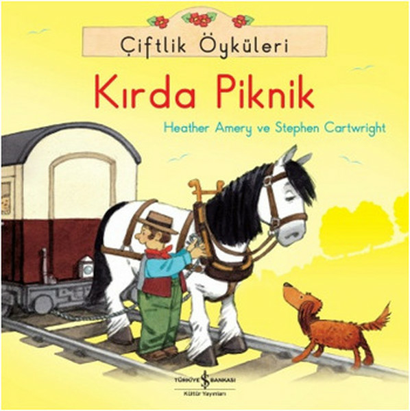 Çiftlik Öyküleri - Kırda Piknik Heather Amery Stephen Cartwright
