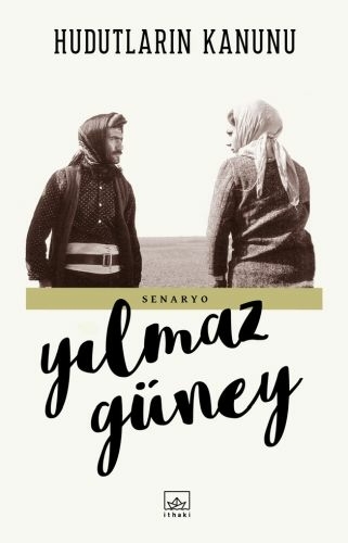 Hudutların Kanunu Yılmaz Güney