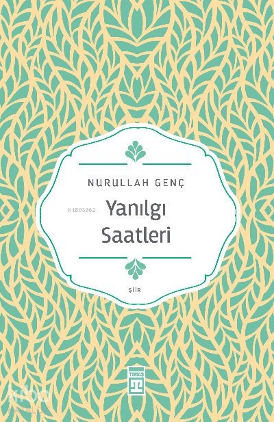 Yanılgı Saatleri Nurullah Genç