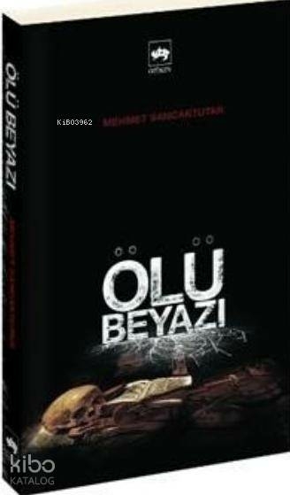 Ölü Beyazı Mehmet Sancaktutar