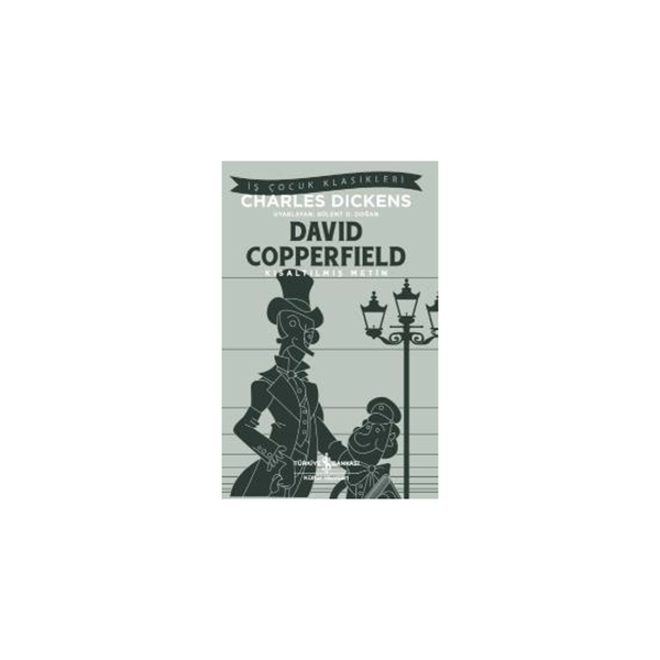 David Copperfield (Kısaltılmış Metin) Charles Dickens