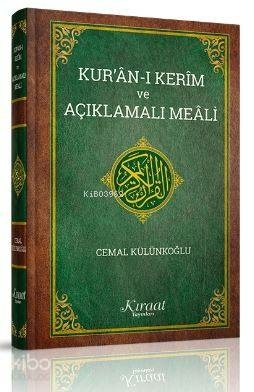 Kur'an-ı Kerim ve Açıklamalı Meali (Orta Boy) Cemal Külünkoğlu