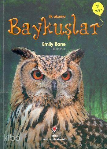 İlk Okuma - Baykuşlar Emily Bone