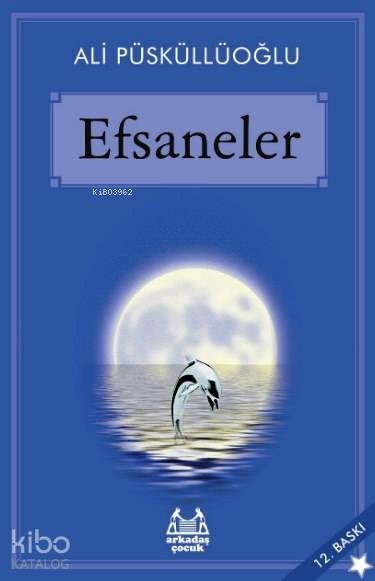 Efsaneler Ali Püsküllüoğlu